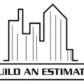 Build An Estimate